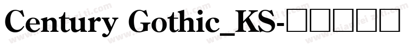 Century Gothic_KS字体转换